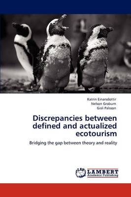 Book cover for Discrepancies between defined and actualized ecotourism