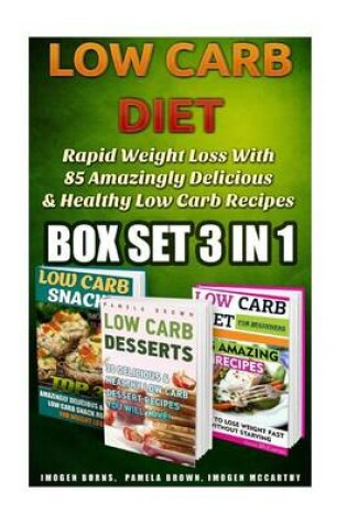 Cover of Low Carb Diet Box Set 3 in 1