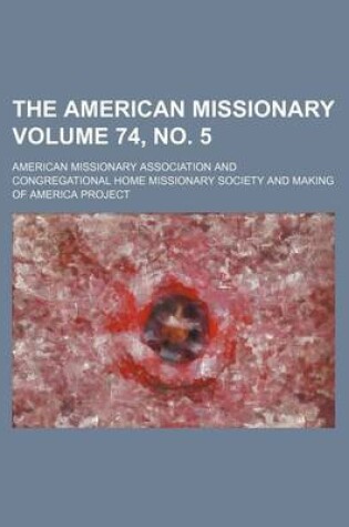 Cover of The American Missionary Volume 74, No. 5