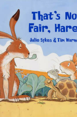 Cover of That's Not Fair, Hare!