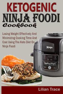 Cover of Ketogenic Ninja Foodi Cookbook