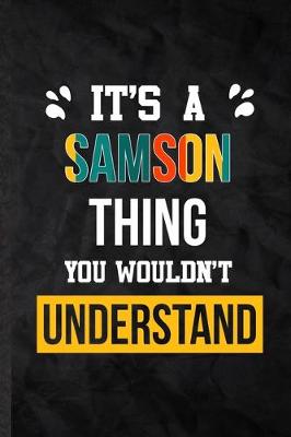 Book cover for It's a Samson Thing You Wouldn't Understand