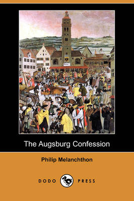 Book cover for The Augsburg Confession (Dodo Press)