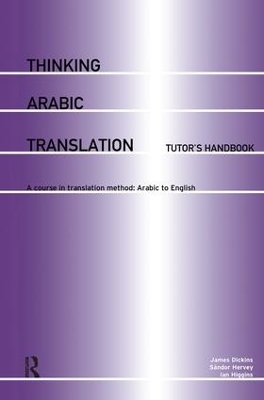 Book cover for Thinking Arabic Translation: Tutor's Handbook