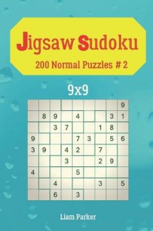 Cover of Jigsaw Sudoku - 200 Normal Puzzles 9x9 vol.2