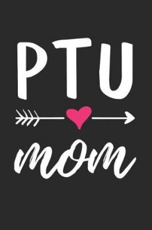 Cover of PTU Mom