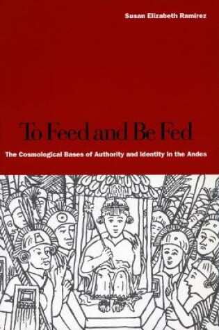 Cover of To Feed and Be Fed