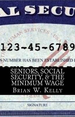 Cover of Seniors, Social Security, & the Minimum Wage