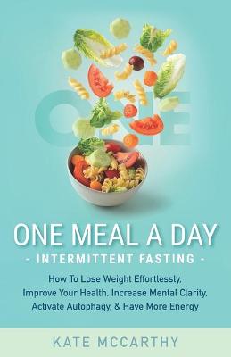 Book cover for One Meal A Day Intermittent Fasting