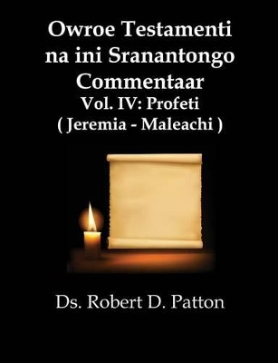 Book cover for Owroe Testamenti Na Ini Sranantongo Commentaar, Vol IV