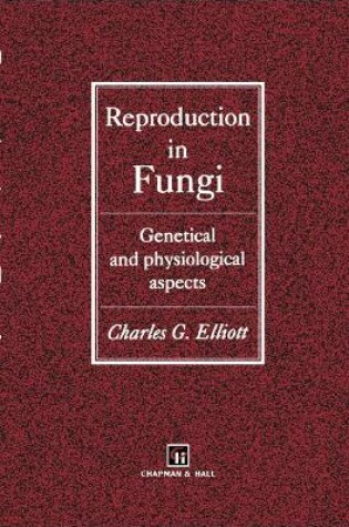 Cover of Reproduction in Fungi