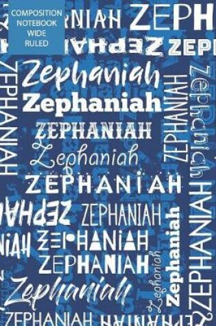 Cover of Zephaniah Composition Notebook Wide Ruled