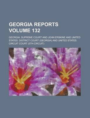 Book cover for Georgia Reports Volume 132