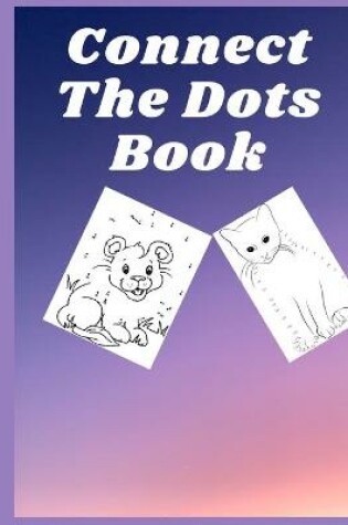 Cover of Connect The Dots Book