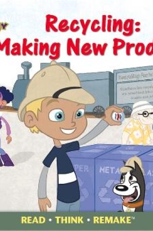 Cover of Recycling: Making New Products