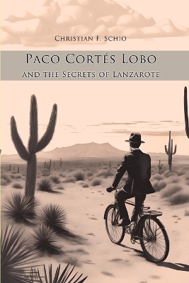 Book cover for Paco Cortés Lobo and the Secrets of Lanzarote