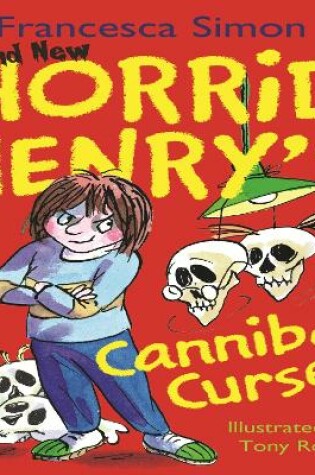 Cover of Horrid Henry's Cannibal Curse