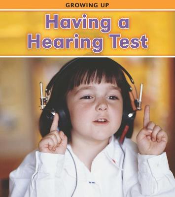 Cover of Having a Hearing Test