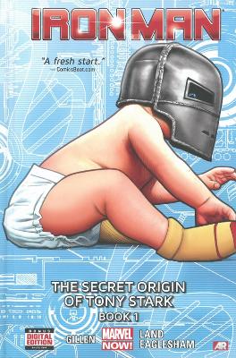 Book cover for Iron Man - Volume 2: The Secret Origin Of Tony Stark - Book 1 (marvel Now)