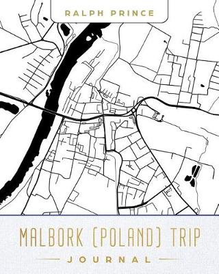 Book cover for Malbork (Poland) Trip Journal