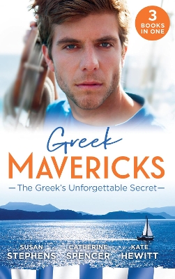 Book cover for Greek Mavericks: The Greek's Unforgettable Secret