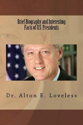 Book cover for Brief Biography and Interesting Facts of U.S. Presidents