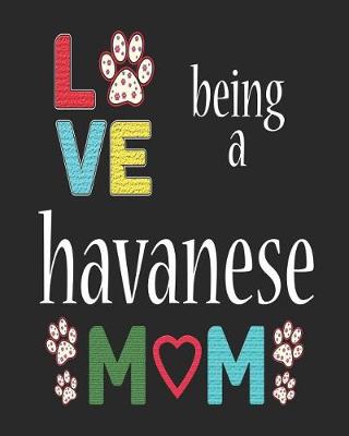 Book cover for Love Being a Havanese Mom