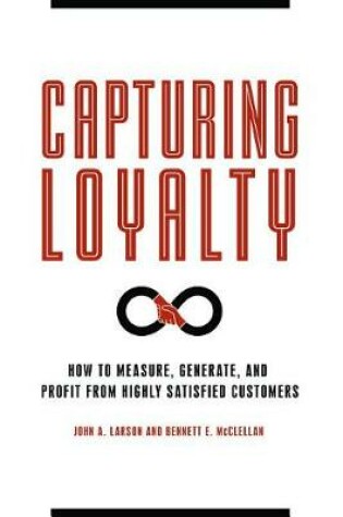 Cover of Capturing Loyalty