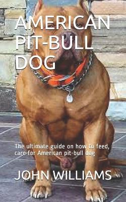 Book cover for American Pit-Bull Dog