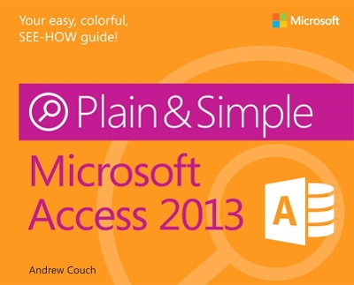 Cover of Microsoft Access 2013 Plain & Simple