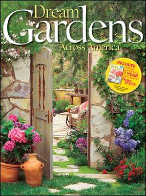 Book cover for Dream Gardens Across America: Better Homes and Gardens