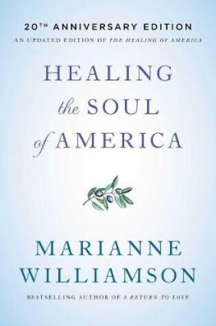 Cover of Healing the Soul of America - 20th Anniversary Edition