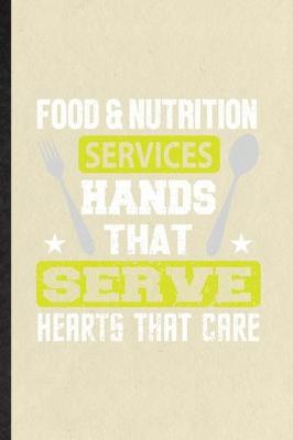 Book cover for Food Nutrition Services Hands That Serve Hearts That Care