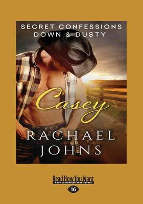Book cover for Secret Confessions: Down & Dusty - Casey