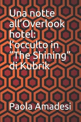 Book cover for Una notte all'Overlook hotel