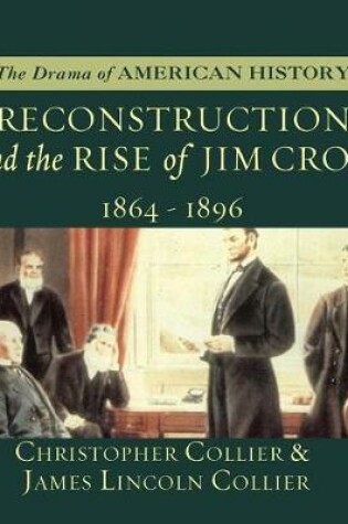 Cover of Reconstruction and the Rise of Jim Crow