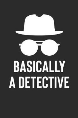 Cover of Basically A Detective