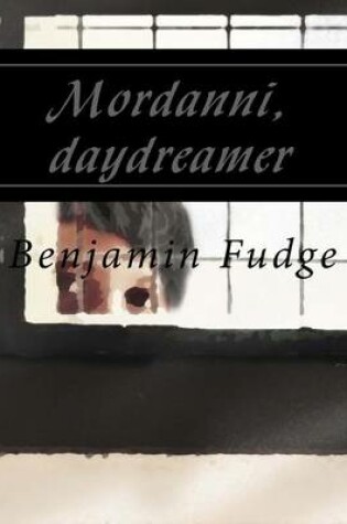 Cover of Mordanni, daydreamer