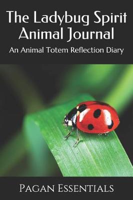 Book cover for The Ladybug Spirit Animal Journal