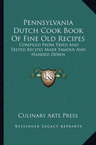 Cover of Pennsylvania Dutch Cook Book of Fine Old Recipes