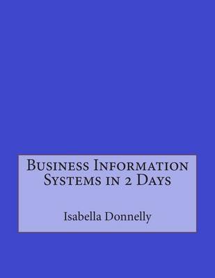 Book cover for Business Information Systems in 2 Days