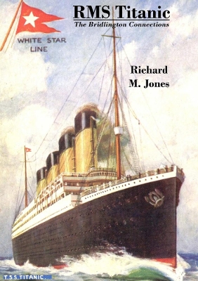Book cover for RMS Titanic - The Bridlington Connections