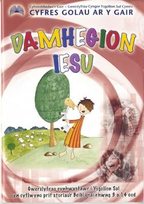 Book cover for Cyfres Golau ar y Gair: Damhegion Iesu