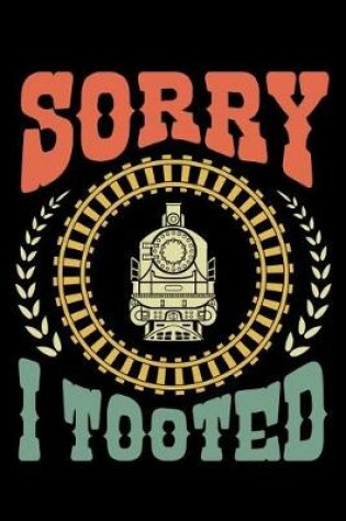 Cover of Sorry I Tooted