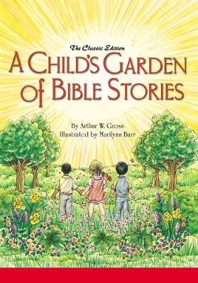 Book cover for A Child's Garden of Bible Stories (Hb)