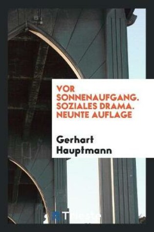 Cover of VOR Sonnenaufgang. Soziales Drama