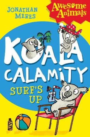 Cover of Koala Calamity - Surf’s Up!