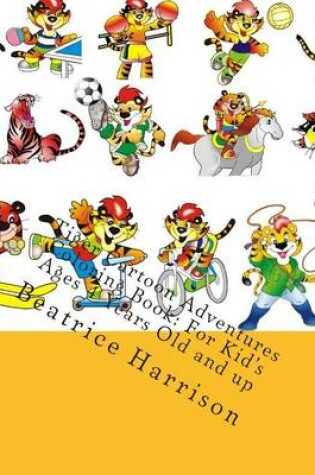 Cover of Tiger Cartoon Adventures Coloring Book