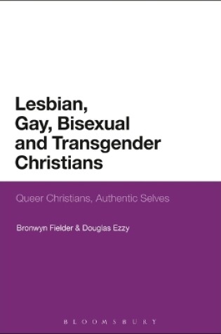 Cover of Lesbian, Gay, Bisexual and Transgender Christians