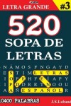 Book cover for 520 SOPA DE LETRAS #3 (10400 PALABRAS) Letra Grande